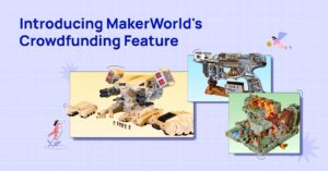 MakerWorld punta sul crowdfunding: la stampa 3D ora si finanzia dal basso